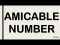 AMICABLE NUMBERS