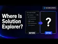 Solution Explorer Missing in VS Code C Dev Kit Update