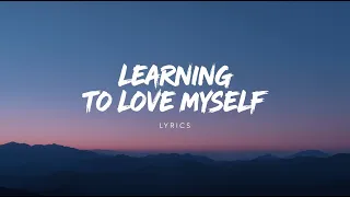  learning to love myself lyrizup new lyrics video