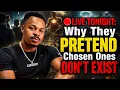 LIVE TONIGHT Why They Pretend Chosen Ones DON T EXIST