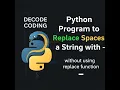 Replace spaces in a string with - hyphen without using replace function