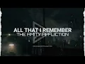 The Amity Affliction - All That I Remember (Lyrics)