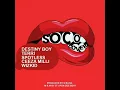 SOCO - DESTINYBOY FT WIZKID, TERRI, SPOTLESS, CEEZA MILLI,  WIZKID