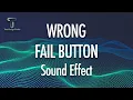 Wrong Fail Buzzer Button Sound Effect