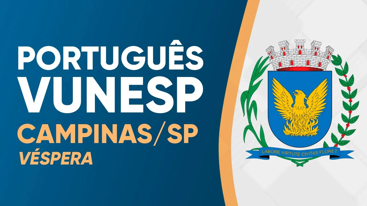 CONCURSO DE CAMPINAS - PORTUGUÊS VUNESP 2024
