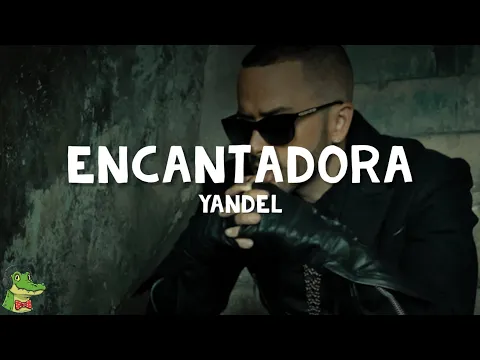 Video Thumbnail: Yandel - Encantadora (Letra)