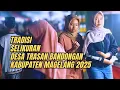 Download Lagu Tradisi Selikuran Desa Trasan Bandongan Magelang 2025