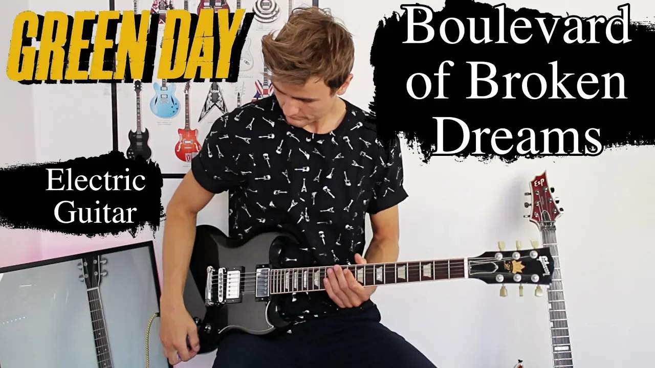 Green Day - Boulevard of Broken Dreams - Electric Guitar Cover Green Day - Boulevard of Broken Dreams - Electric Guitar Cover