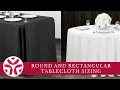 Round and Rectangular Tablecloth Sizing