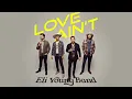 Eli Young Band - Love Ain't (Lyric Video)