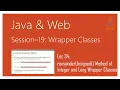 Wrapper Classes in Java remainderUnsigned Method of Integer and Long Wrapper Classes