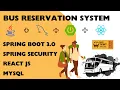 Bus Reservation System Project using Spring Boot and React JS Spring Boot 3 Project React JS