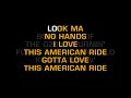 Toby Keith - American Ride (Karaoke)