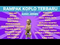 RAMPAK KOPLO - MALAM - HITAM - BADAI BIRU - DUA KURSI - PERMOHONAN