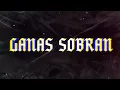 Bryant Myers x Miky Woodz - Ganas Sobran ft. J Quiles (LETRA)