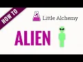 How to make an ALIEN in Little Alchemy