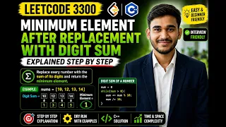 LeetCode 3300 Minimum Element After Replacement With Digit Sum Explained in C Step by Step