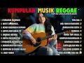Lagu Top Hits Spotify Indonesia 2025 Full Album Reggae🎧🎸 PURNAMA MERINDU🎸TERLENA REGGAE Terbaru 2025