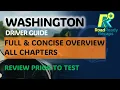 Washington Driver Guide - Overview Full Section Summaries RoadReadyRecaps