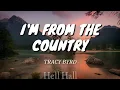 Download Lagu I'm from the country - Tracy Byrd | Lyrics (Letra en inglés)
