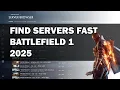 Find Battlefield 1 servers on all platforms 2025 - FAST WATCH