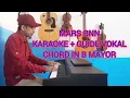 MARS BNN (BADAN NARKOTIKA NASIONAL) || CHORD IN B MAYOR || PIANO KARAOKE + LIRIK + GUIDE VOKAL ||