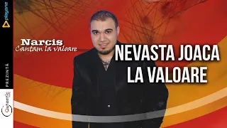 Descarcă Narcis - Nevasta Joaca La Valoare MP3 gratuit - Muzica123