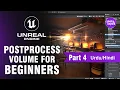 Unreal Engine Postprocess volume Beginner Part 04
