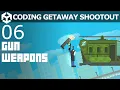 Coding Getaway Shootout 06 - Gun weapons