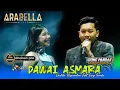 Download Lagu DAWAI ASMARA - Cantika Nuswantoro Feat Icing Tanaka - ARABELLA MUSIC - DHEHAN PRO AUDIO
