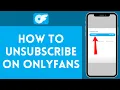 How to Unsubscribe on OnlyFans 2024 OnlyFans Tutorial