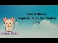 Download Lagu Lirik lagu terbaru Sule \u0026 Shima - Terpisah Jarak dan Waktu