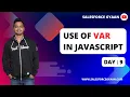Var Variable in Javascript - Part 9 HTML CSS Javascript LWC Salesforce Gyaan