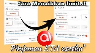 cara menaikan limit akulaku