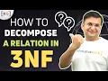 4 10 Decomposition into 3NF Third Normal Form