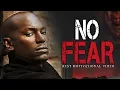 NO FEAR - One of the Best Motivational Speech s of All Time New 2017
