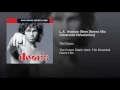L.A. Woman (New Stereo Mix) - The Doors