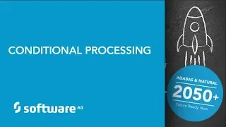 Conditional Processing