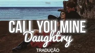 call you mine daughtry tradu o 