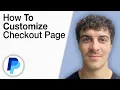 How To Customize PayPal Checkout Page 2025 Full Guide