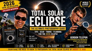 The Ultimate Guide to Photographing the 2026 Total Solar Eclipse Gordon Telepun