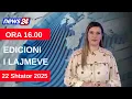 Download Lagu 22 Shtator 2025 | Edicioni i Lajmeve në News24, në studio Ina Qirjo (Ora 16:00)