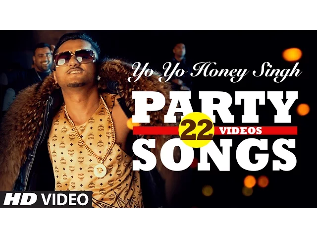 Download MP3 Yo Yo Honey Singh's BEST PARTY SONGS (22 Videos)| HINDI SONGS 2016 | BOLLYWOOD PARTY SONGS |T-SERIES