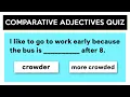 Comparative Adjectives Grammar Quiz