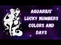 Aquarius Lucky Numbers Colors and Days