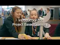 Introduction to Project-Based Learning