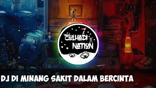 Download DJ DI MINANG SAKIT DALAM BERCINTA MP3