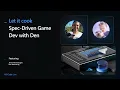 Let it Cook - Spec-Driven Game Dev with Spec Kit Den