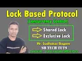 Lock Based Protocol Concurrency Control Techniques Pessimistic Approach DBMS