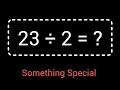 23 Divided by 2 23 2 How do you divide 23 by 2 step by step Long Division